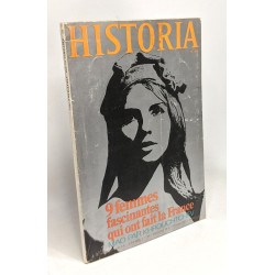 Historia n°298 septembre 1971 --- 9 femmes fascinantes qui ont...