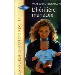 L'héritière menacée