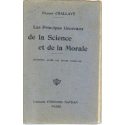 Les principes généraux de la science et de la morale 3e année...