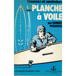 Concevez et construisez votre planche à voile