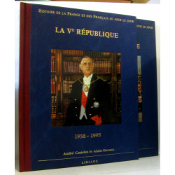 La Ve république 1958-1995 (+ la seconde guerre mondiale 1939-1958...