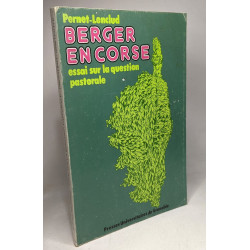 Berger en corse : essai sur la question pastorale