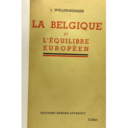 La Belgique et l'équilibre européen - documents inédits - avec 22...
