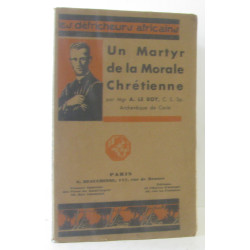 Un martyr de la morale chrétienne - le P. Henri de Maupéou