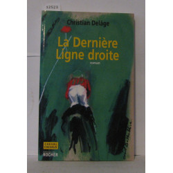 La dernière ligne droite