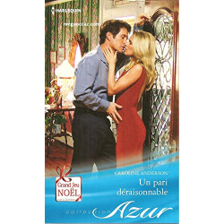 Un pari déraisonnable