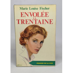 Envolee la trentaine