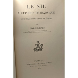 Le Nil à l'époque pharaonique son rôle et son culte en Egypte