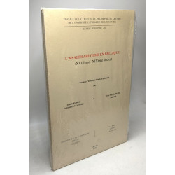 L'analphabétisme en Belgique (XVIIIème - XIXème siècles) / travaux...