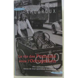 La vie des Français sous l'Occupation