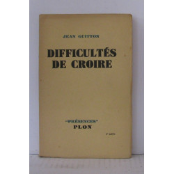 Difficultés de croire