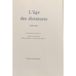 Histoire universelle tome XII - l'age des dictatures 1918-1947