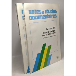 Le conflit israélo-arabe TOME 1: 1945-1973 + TOME 2: 1974-1984 -...
