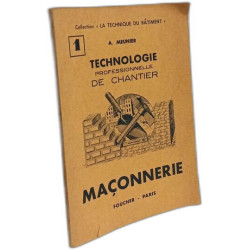Technologie professionnelle de chantier --- Maçonnerie