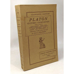 Oeuvres complètes TOME PREMIER - second alcibiade hippias mineur...