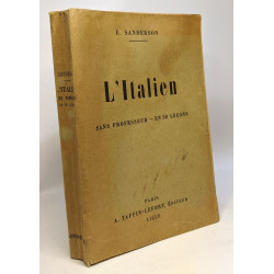 Méthode Sanderson pour apprendre à parler lire et écrire Italien...