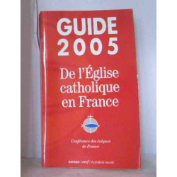 Guide 2005 de l'Eglise catholique en France
