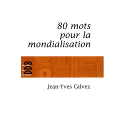80 Mots pour la mondialisation