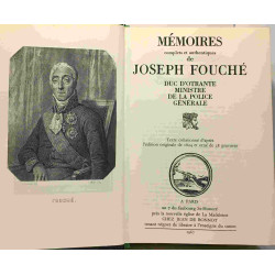 Mémoires complets et authentiques de Joseph Fouché - Duc d'Otrante...