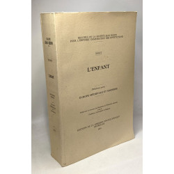 L'enfant - deuxième partie: Europe médiévale et moderne - recueils...
