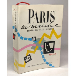 Paris en marche itinéraire selon l'humeur