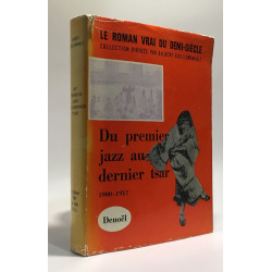 Du premier jazz au dernier Tsa1900-1917