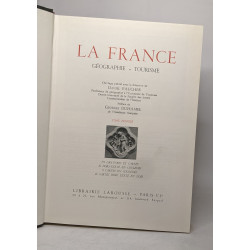 La France - géographie tourisme - tome 1