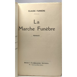La marche funèbre - avec hommage de l'auteur
