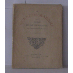 Le secret de madame Roman des eaux de bagnoles