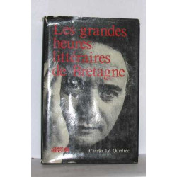 Les grandes heures littéraires de bretagne