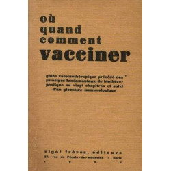 Où quand comment vacciner