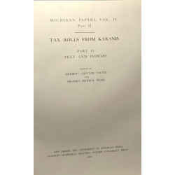 Tax rolls from Karanis - Part II text and indexes / Michigan...