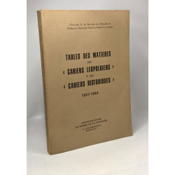 Tables des matières des "Cahiers Léopoldiens" et des "Cahiers...