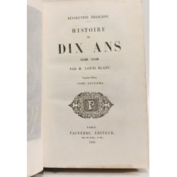 Histoire de dix ans 1830-1840 - TOME DEUXIEME - Révolution Française
