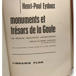 Monuments et trésors de la Gaule - les récentes découvertes...