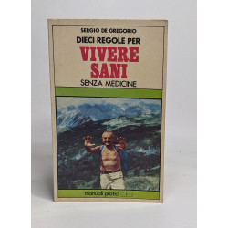 Vivere sani - senza medicine
