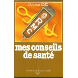 Les conseils de santé du docteur R. M. C