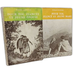 Pour toi fiancé et jeune mari + Pour toi fiancée et jeune épouse...
