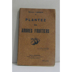 Plantez des arbres fruitiers