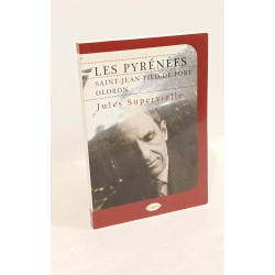 Les Pyrénées: Saint-Jean-Pied-de-Port Oloron