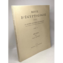 Mélanges dédiés à Michel Malinine - TOME 24 - revue d'Egyptologie...