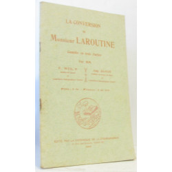 La conversion de Monsieur Laroutine comédie en trois parties