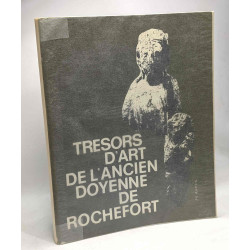 Musée du pays de Rochefort - 25 juin - 18 septembre 1966 - Trésors...