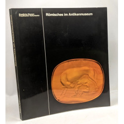 Römisches im Antikenmuseum - Staaliche Museen preubischer kulturbesitz