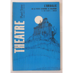 L'Avant Scène - Théâtre - N°372 L'ordalie ou la petite Catherine...