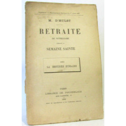 Retraite de Notre-Dame pendant la semaine Sainte 1894 les causes...