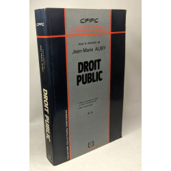 Droit Public - TOME 1 et 2 : Théorie générale de l'Etat et Droit...