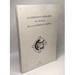 1995 les résistants ordinaires du silence de la confrance ampère