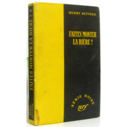 Faîtes monter la bières