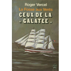 Ceux de la galatée (La fosse aux vents tome 1)